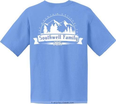 Your text here! ROCKY MOUNTAIN NATIONAL PARK 2015 Southwell Family T-shirt Design 