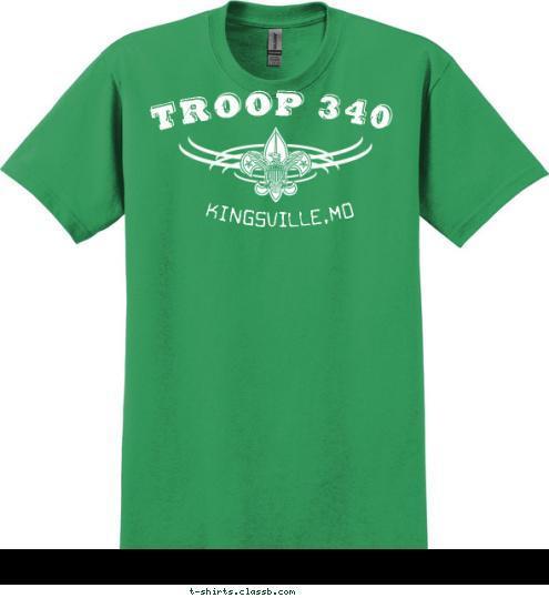 KINGSVILLE,MO TROOP 340 T-shirt Design 