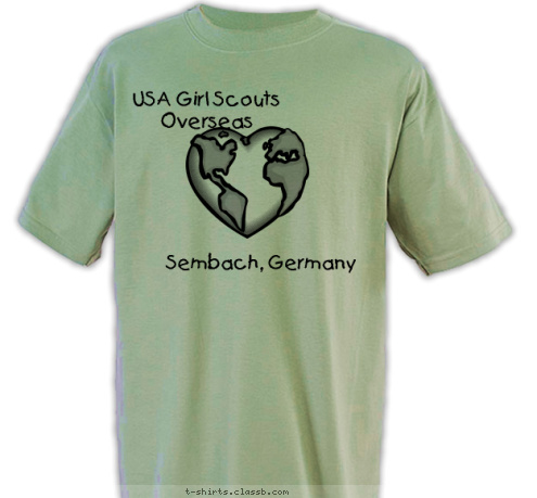 Discover!
Connect!
Take Action! Sembach, Germany USA Girl Scouts Overseas T-shirt Design 