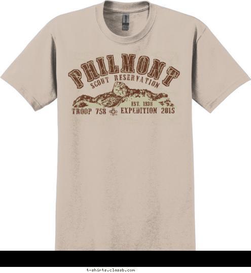 TROOP 758 EST. 1938 EXPEDITION 2015 PHILMONT SCOUT RESERVATION T-shirt Design 