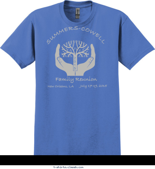 New Orleans, LA July 17-19, 2015 Family Reunion 2
0
1
5 SUMMERS-COWELL a link to our past, and a bridge to our future T-shirt Design 