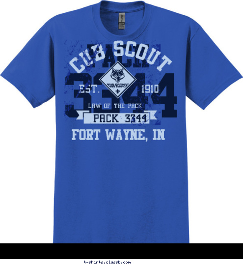 PACK LEADER Fort Wayne, IN PACK 3344 LAW OF THE PACK EST.       1910 CUB SCOUT 3344 PACK T-shirt Design 