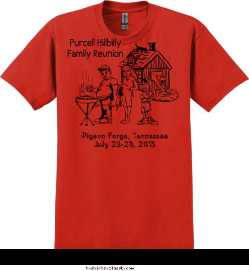   Purcell Hillbilly 
Family Reunion  Pigeon Forge, Tennessee
July 23-28, 2015 T-shirt Design 