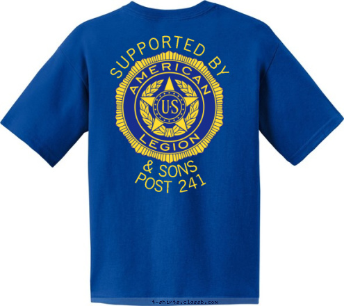 AMERICAN LEGION
 POST 1234
 & SONS SUPPORTED BY POST 241 T-shirt Design 