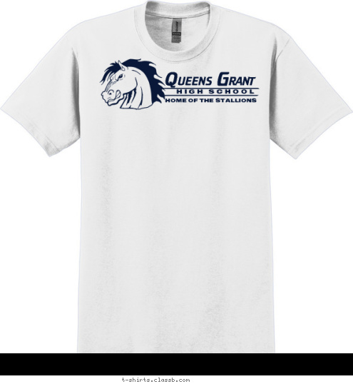 UEENS RANT Q G Q Q RANT G HOME OF THE STALLIONS HIGH SCHOOL UEENS T-shirt Design 