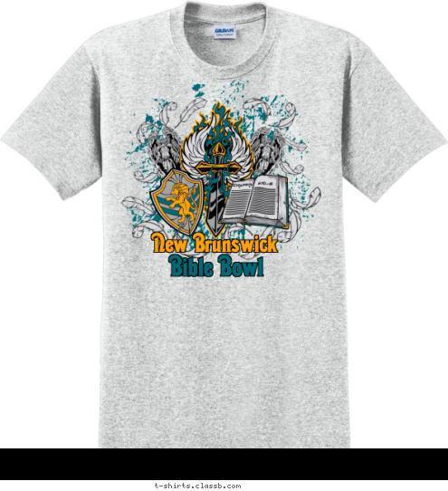 New Brunswick Be Strong in the Lord, and in the power of his might. Bible Bowl T-shirt Design 