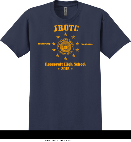 Your text here! Roosevelt High School
2015 Excellence Leadership JROTC T-shirt Design SP6020