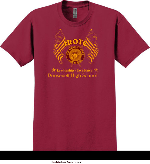 Your text here! Roosevelt High School Leadership - Excellence JROTC T-shirt Design SP6019