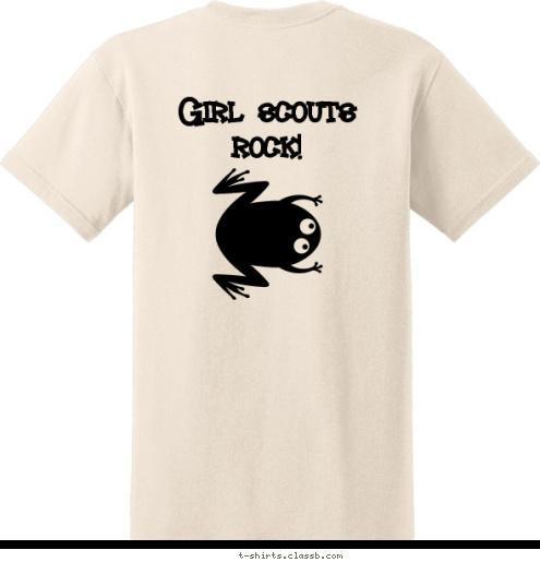 Girl scouts rock! Troop 21110 T-shirt Design 