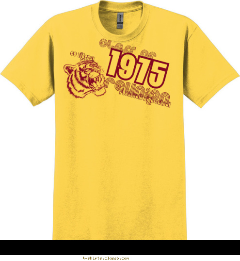 Go Tigers! roosevelt high school reunion CLASS OF 1975 T-shirt Design 