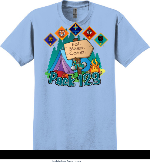 Anytown, USA Eat.
Sleep.
Camp. Pack 123 T-shirt Design 