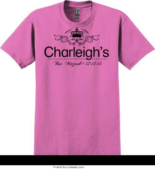 Charleigh's Bat Mitzvah   12-15-15 T-shirt Design SP6068