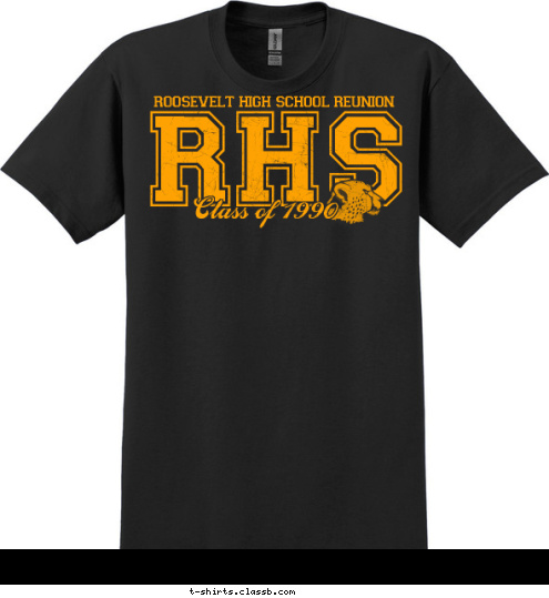 Class of 1990 RHS roosevelt high school reunion T-shirt Design 