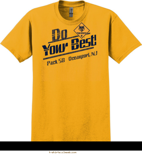 Be Your Best! Pack 58 Oceanport, NJ Do T-shirt Design 