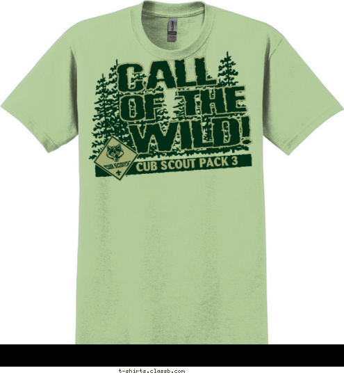 WILD! CUB SCOUT PACK 3 OF THE CALL T-shirt Design 