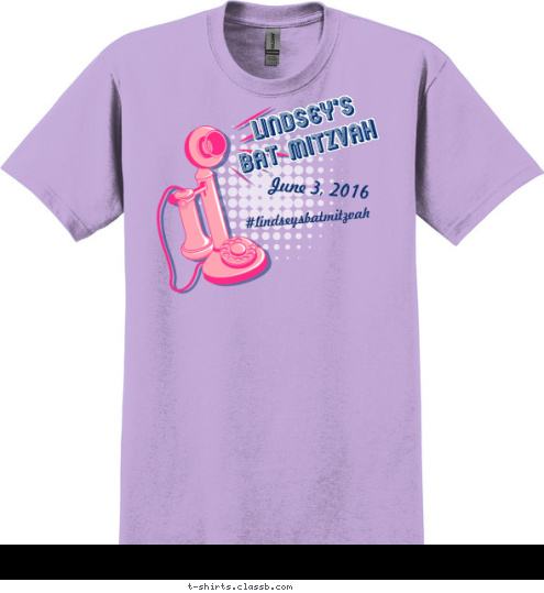 Your text here! #lindseysbatmitzvah June 3, 2016 BAT MITZVAH LINDSEY'S
 T-shirt Design SP6131