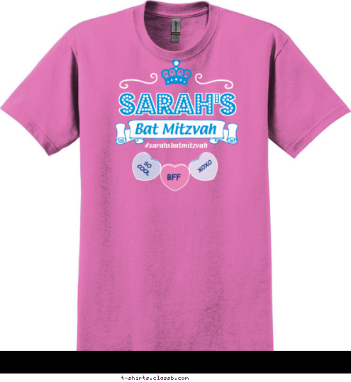 Your text here! #sarahsbatmitzvah Bat Mitzvah SARAH'S T-shirt Design SP6135