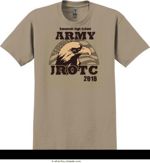 Your text here! 2018 JROTC Army Roosevelt High School T-shirt Design SP6136