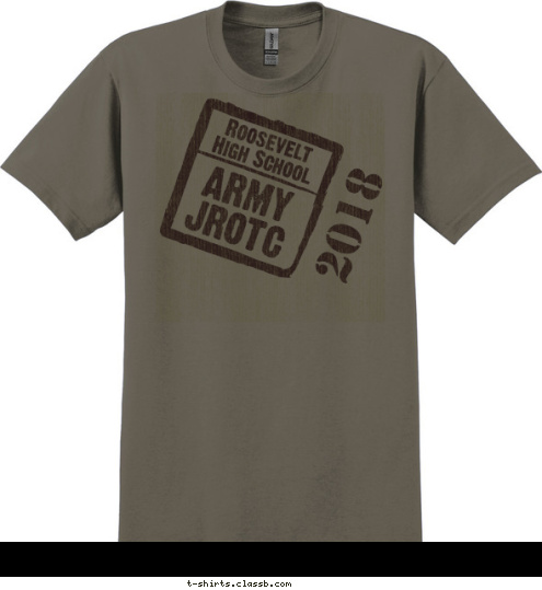 New Text Your text here! 2018 ARMY
JROTC Roosevelt
High School T-shirt Design SP6137