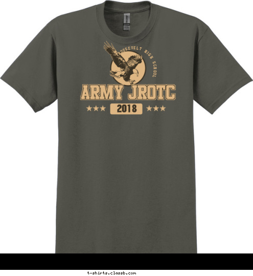 New Text Your text here! 2018 ARMY JROTC ROOSEVELT HIGH SCHOOL T-shirt Design SP6145