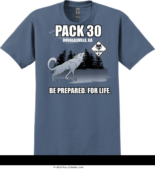 BE PREPARED. FOR LIFE. DOUGLASVILLE, GA PACK 30 T-shirt Design 