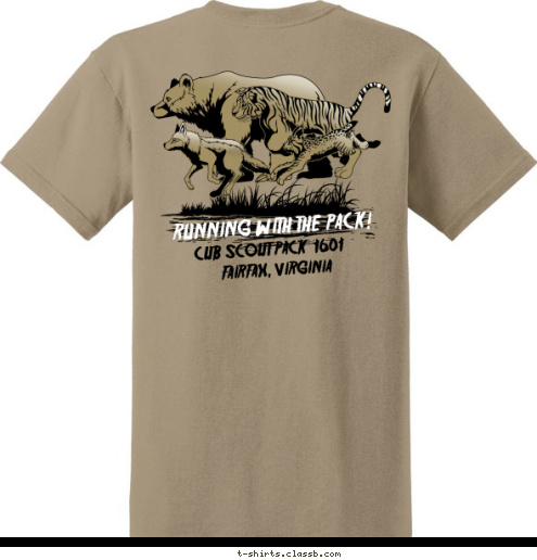 Your text here! CUB SCOUT RUNNING WITH THE PACK! 1601 CUB SCOUT PACK  PACK 1601 FAIRFAX, VIRGINIA T-shirt Design 