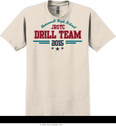 Your text here! Roosevelt High School JROTC DRILL TEAM 2015 T-shirt Design SP6152