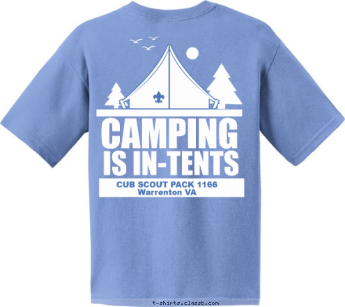 CUB SCOUT PACK 1166
Warrenton VA IS IN-TENTS CAMPING T-shirt Design 