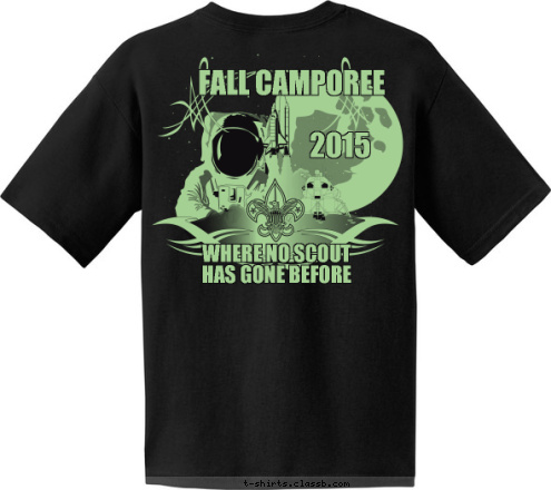 2015 TRANSATLANTIC COUNCIL EDELWEISS DISTRICT  WHERE NO SCOUT 
HAS GONE BEFORE
 FALL CAMPOREE T-shirt Design 