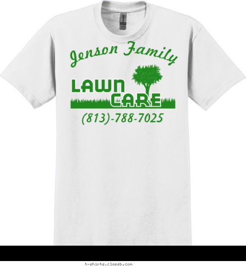 Your text here! Jenson Family (813)-788-7025 T-shirt Design SP6227