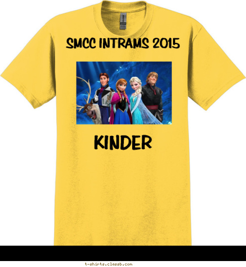 Your text here! GRADE 1 KINDER SMCC INTRAMS 2015 T-shirt Design 