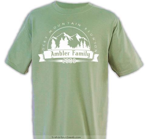 2008 Ambler Family ROCKY MOUNTAIN REUNION T-shirt Design 