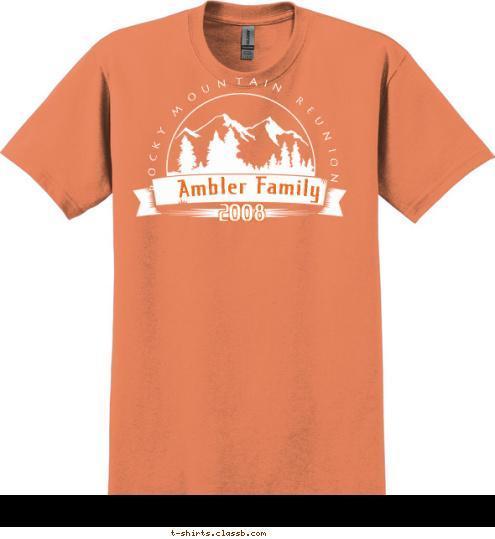 2008 Ambler Family ROCKY MOUNTAIN REUNION T-shirt Design 