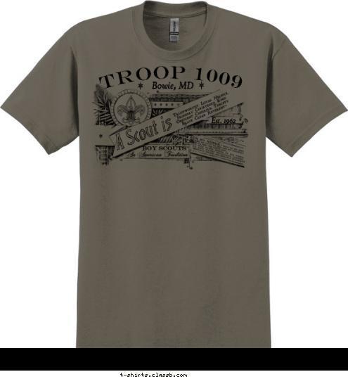 TROOP 1009 Bowie, MD Est. 1962 T-shirt Design 