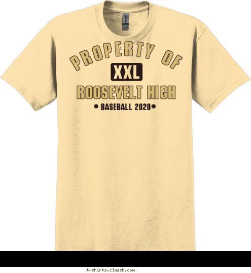 FOOTBALL 2008 BASEBALL 2012 ROOSEVELT HIGH PROPERTY OF T-shirt Design sp1983