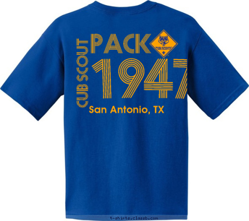 PACK 751 Do Your Best! Webelos Cub Scouts Do Your Best! PACK 1947  San Antonio, TX
 CUB SCOUT
 T-shirt Design 