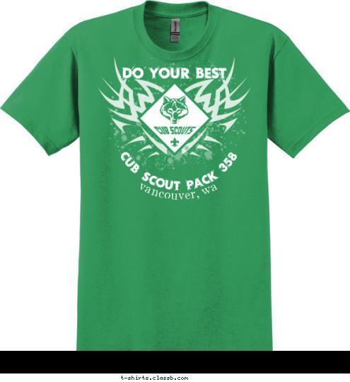 CUB SCOUT PACK 358 vancouver, wa DO YOUR BEST T-shirt Design 