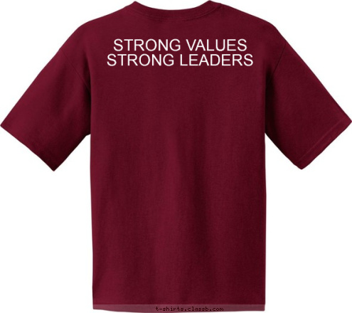 STRONG VALUES STRONG VALUES
STRONG LEADERS 515 TROOP T-shirt Design 