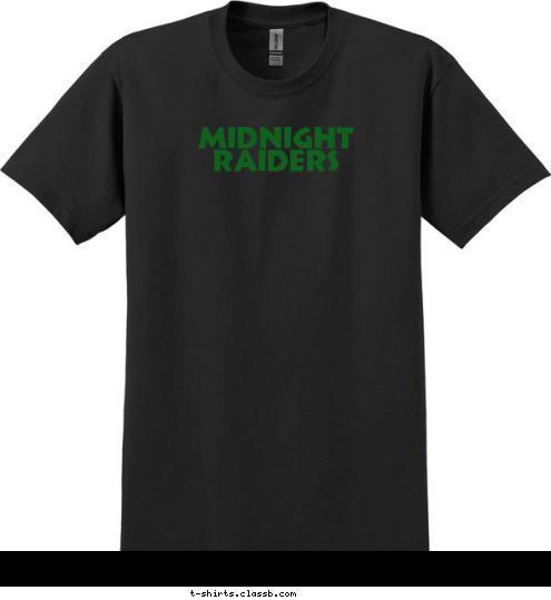 Midnight Raiders T-shirt Design 