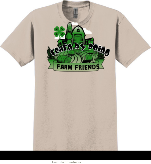 CLUB NAME FARM FRIENDS Learn by Doing T-shirt Design 