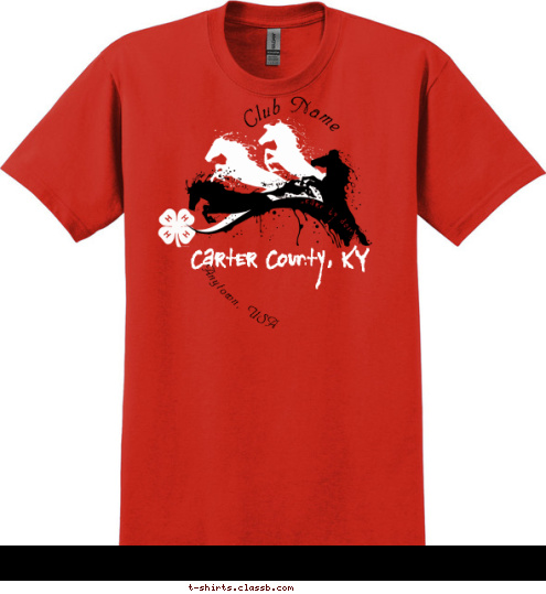 Carter County, KY Club Name Learn by doing. Anytown, USA T-shirt Design 