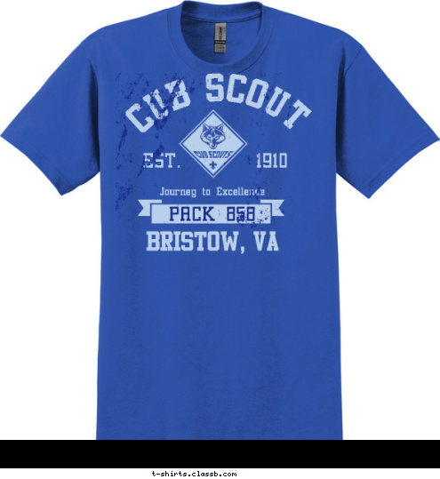 858 Bristow, VA PACK 858 Journey to Excellence EST.       1910 CUB SCOUT 858 PACK T-shirt Design 