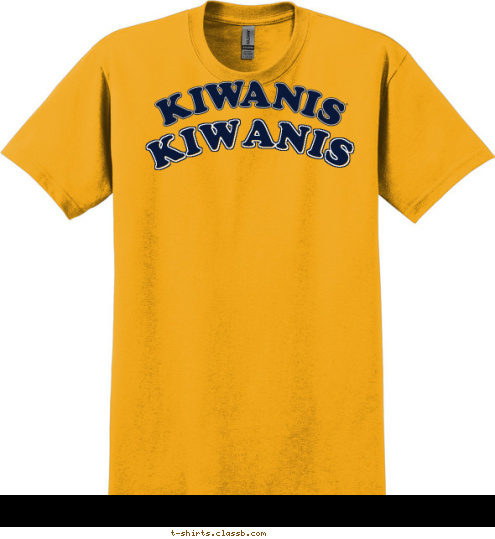 High School Roosevelt 2009 1991 Your Club Name KIW KIWANIS T-shirt Design 