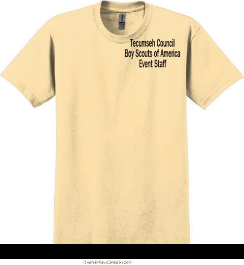 Your text here New Text   Event Staff Tecumseh Council

Boy Scouts of America

Event Staff T-shirt Design 