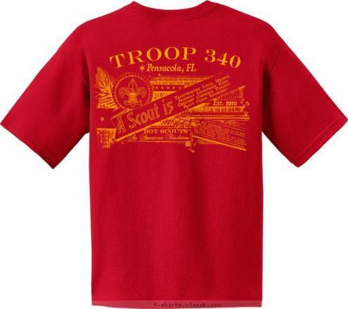 - Troop 340 - American Legion - Pensacola Florida Pensacola, FL TROOP 340 Est. 1910 T-shirt Design 