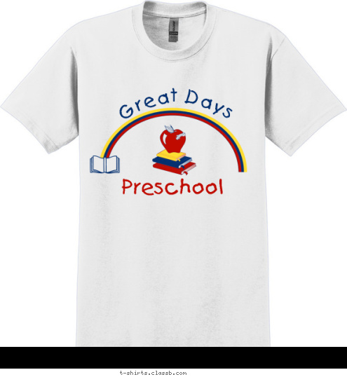 Preschool Great Days T-shirt Design SP1749