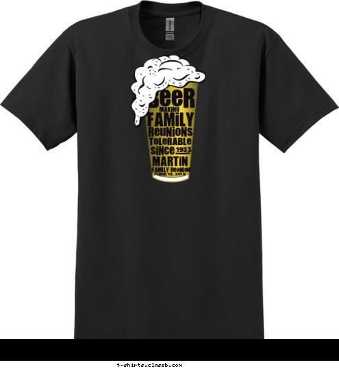 FAMILY REUNION 1933 JUNE 18, 2019 MARTIN T-shirt Design SP6382