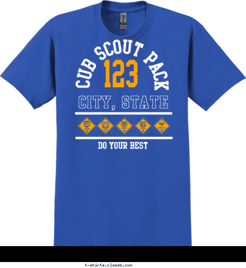 PREPARED. FOR LIFE. Your text here! ANYTOWN, USA DO YOUR BEST 123 CITY, STATE CUB SCOUT PACK T-shirt Design SP6435