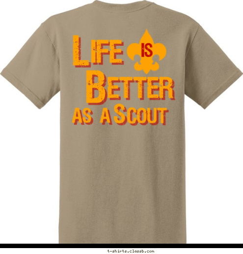 AS A  etter TROOP 208 L    BAYTOWN, TX COUT S is B ife T-shirt Design 