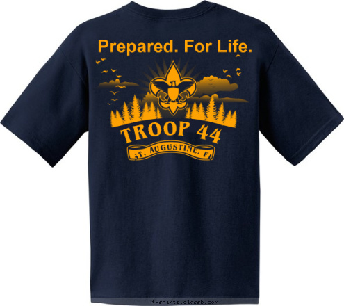 FOUNDER ST. AUGUSTINE, FL TROOP 44 TROOP 44 Prepared. For Life. T-shirt Design 